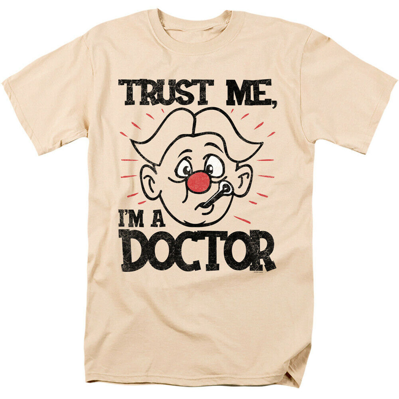 Operation "Trust Me, I'm A Doctor" Men Unisex T-Shirt -Available Sm to 3x