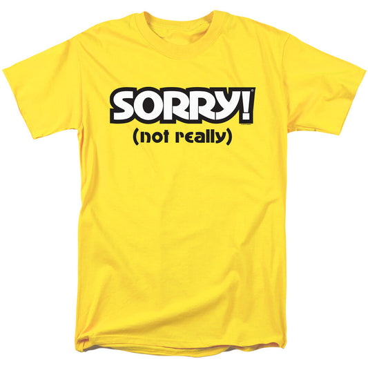 Sorry the Board Game "Sorry, Not Really" Mens Unisex T-Shirt, Available Sm to 3x