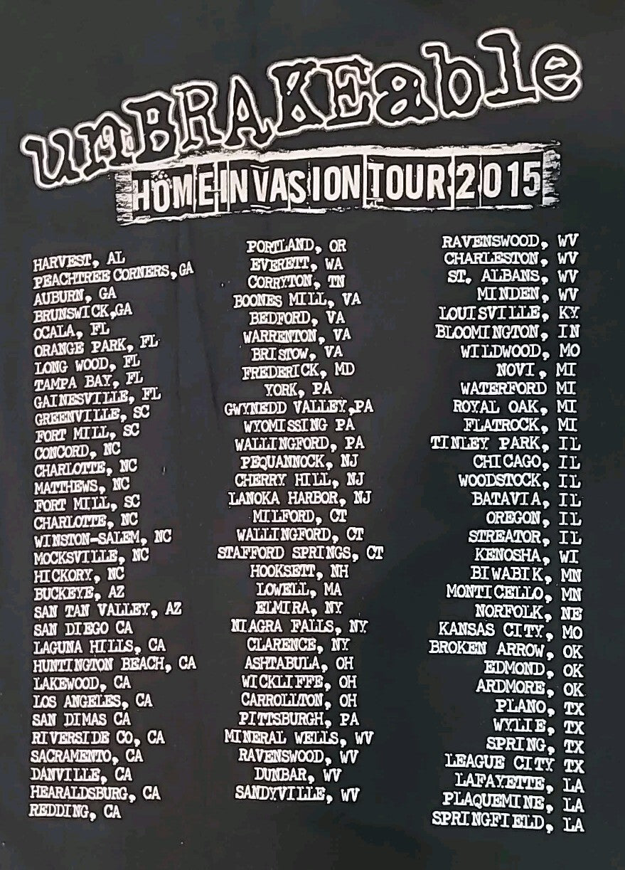 Unbrakeable, "Home Invasion 2015 Tour" Women x-Large T-Shirt