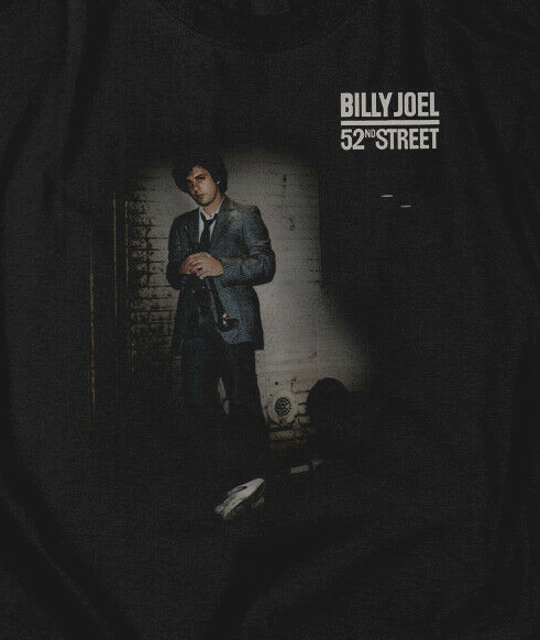Billy Joel "52nd Street" Mens Adult Unisex T-Shirt New -Available Sm 5x