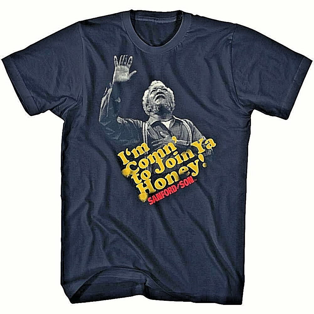 Sanford & Son "Comin' to Join You, Honey"  Mens T-Shirt -Available in Sm to 5x