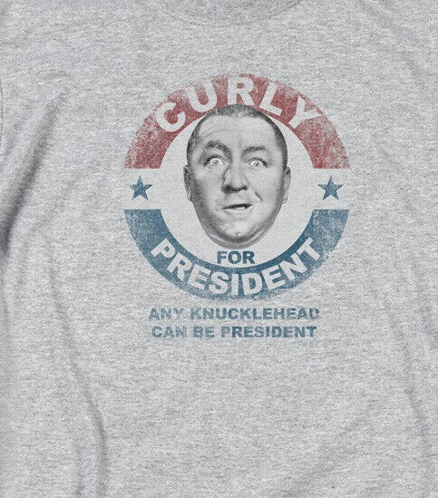 The Three Stooges "Curly for President!"  Mens T-Shirt -Available Sm to 5x -new