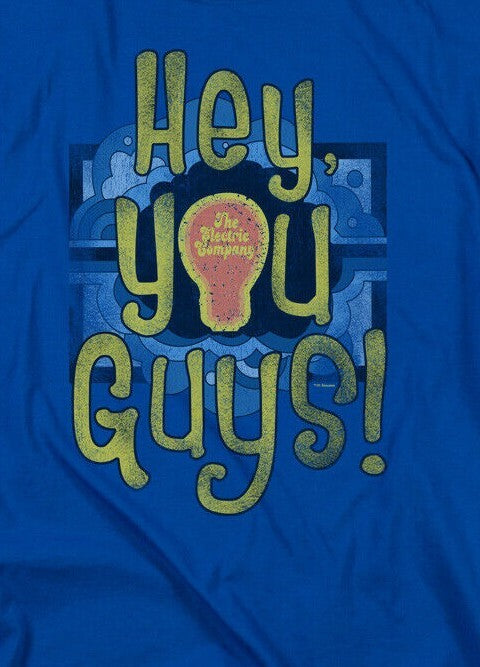 The Electric Company "Hey You Guys" Mens Unisex T-Shirt -Available in Sm to 5x