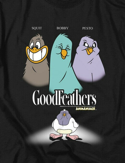 Animaniacs "Goodfeathers" Mens Unisex T-Shirt, Available Sm to 5x -new