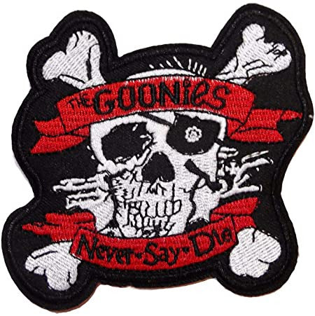 3,5 inches wide, The Goonies "Never Say Die" embroidered patch,  Sew on or iron. New.

Please note we will always combine shipping on like items.  Any additional patch or pin will ship for 50 cent per item.  Any additional payment will be reimbursed to your Paypal account.  Thank You.