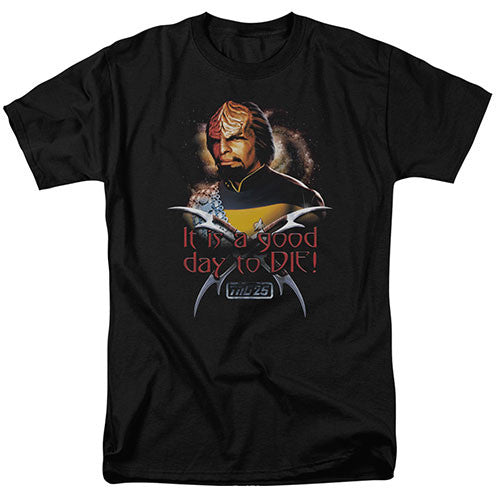 Star Trek TNG Good Day To Die Adult/Unisex Tshirt Size S-2X
100% Cotton High Quality Pre Shrunk Machine Washable Tshirt