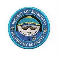 3 inches in diameter, South Park "Cartman" Respect My Authority embroidered patch. Sew on or iron on. New. 

Please note we will always combine shipping on like items.  Any additional patch or pin will ship for 50 cent per item.  Any additional payment will be reimbursed to your Paypal account.  Thank You.