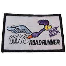 3 1/2 inches wide, a new Roadrunner "Runner"  (Looney Tunes) embroidered patch. Sew or iron on.

Please note we will always combine shipping on like items.  Any additional patch or pin will ship for 50 cent per item.  Any additional payment will be reimbursed to your Paypal account.  Thank You.