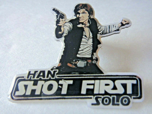 Star Wars "Hans Solo Shot First" Metal Pin - New
