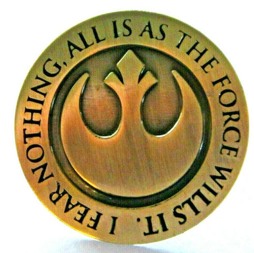 Star Wars Rebels "I Fear Nothing. All Is As The Force Wills It" Brass Metal Pin