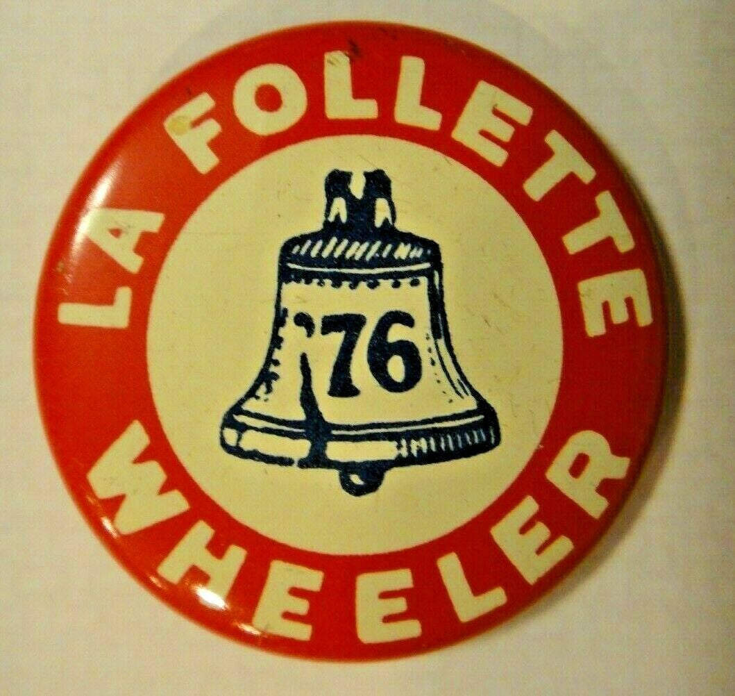 La Follette Wheeler 1924 vs Coolidge Campaign Button (Reproduction Pin 1990s)

Please note we will always combine shipping on like items.  Any additional patch or pin will ship for 50 cent per item.  Any additional payment will be reimbursed to your Paypal account.  Thank You.