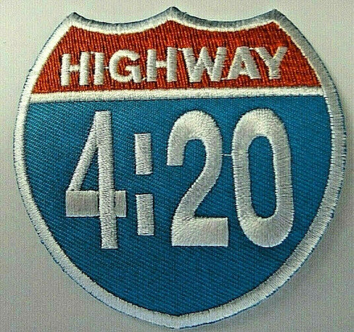 Highway 4:20 Road Sign "Weed Day" Embroidered Patch -new