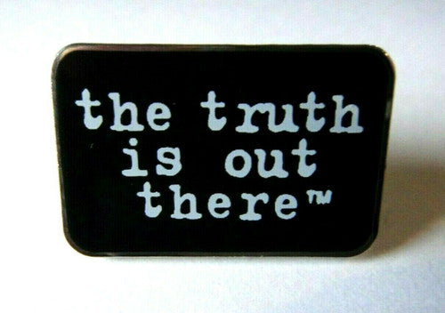 The X-File "The truth is out there." Enamel Pin - New