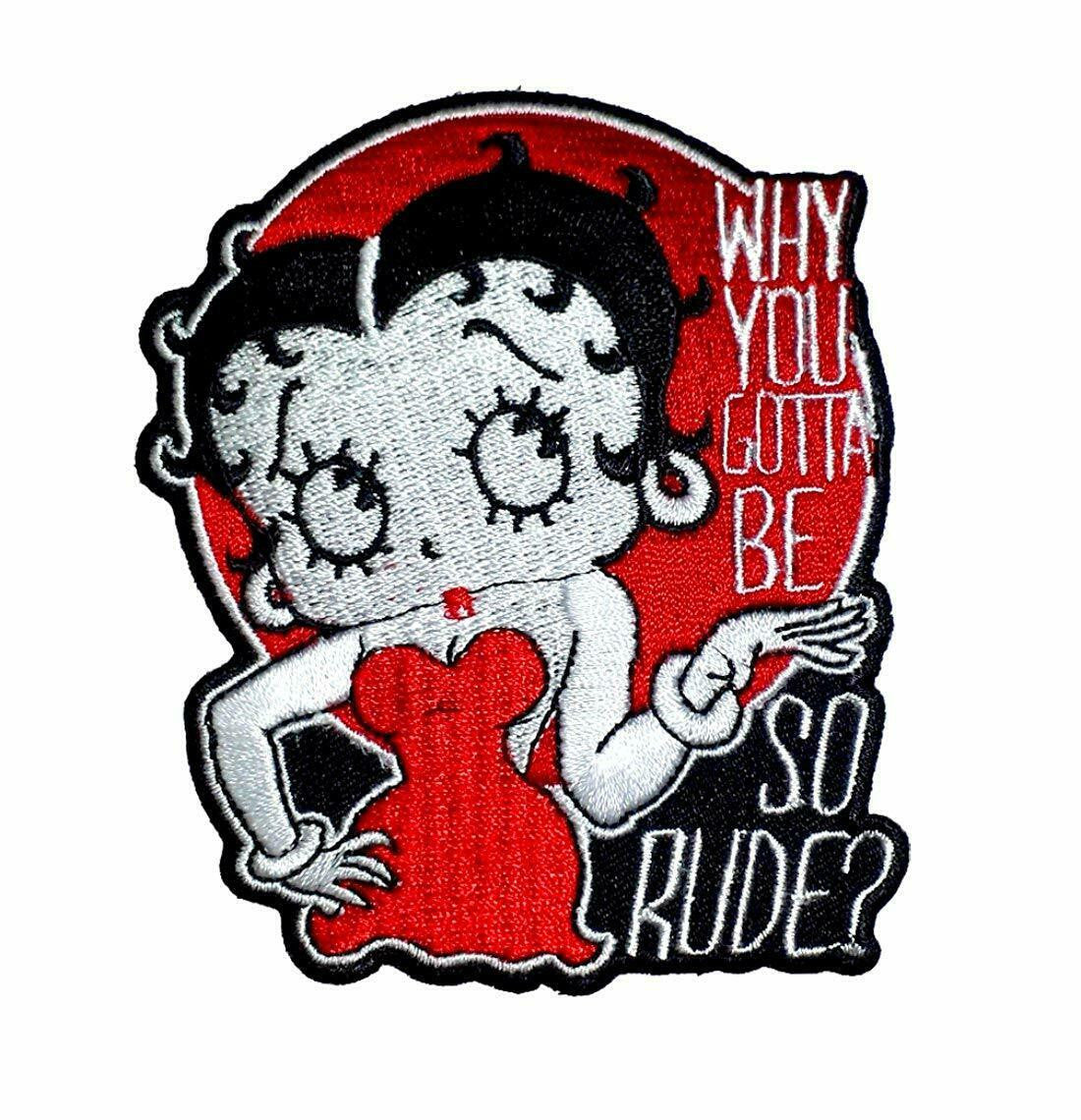 3 5/8 inches tall, a new Betty Boop "Why You Gotta Be So Rude?" embroidered patch. Sew or iron on.

Please note we will always combine shipping on like items.  Any additional patch or pin will ship for 50 cent per item.  Any additional payment will be reimbursed to your Paypal account.  Thank You.