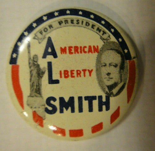 Al Smith for President 1928 Presidential Campaign Button (Reproduction Pin 1990s