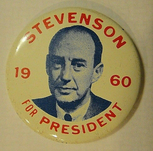 Stephenson for President 1960 Presidential Campaign Button (Reproduction Pin)